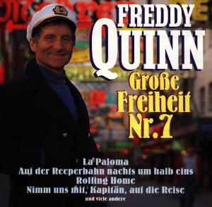Cover for Freddy Quinn · Grosse Freiheit Nr. 7 (CD) (1995)
