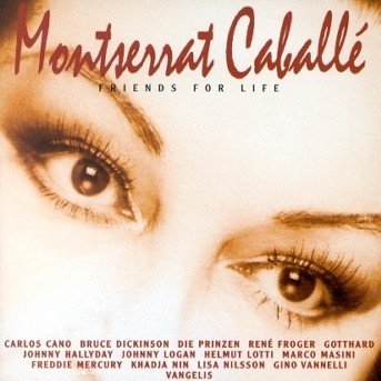 Cover for Montserrat Caballe · Friends for Life (CD) (2015)