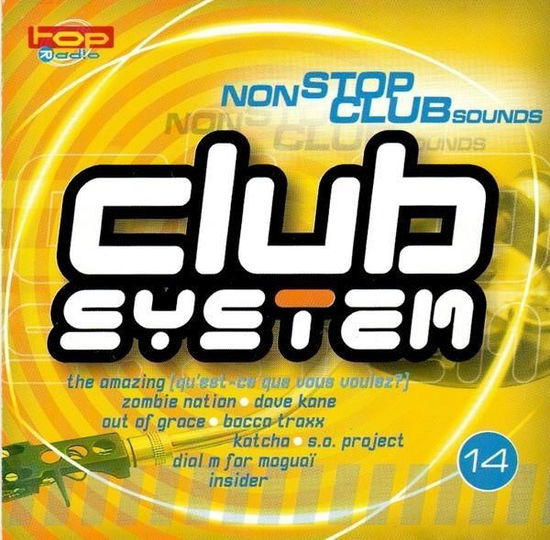 Cover for Club System 14 · Avancada - Zombie Nation - Dave Kane ? (CD)