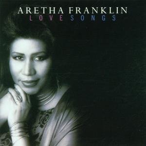 Cover for Aretha Franklin · Love Songs (CD) (2017)