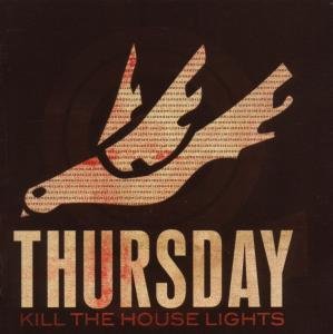 Cover for Thursday · Kill the House Lights (DVD/CD) (2007)