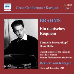 Ein Deutsches Requiem - Johannes Brahms - Musikk - NAXOS - 0747313303823 - 2. august 2007