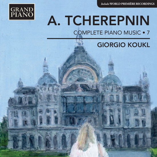 Tcherepninpiano Works Vol 7 - Giorgio Koukl - Musik - GRAND PIANO - 0747313965823 - 2. juni 2014