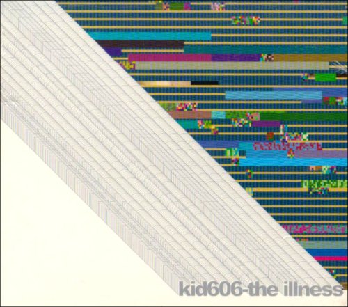 Cover for Kid606 · Illness (CD) (2003)