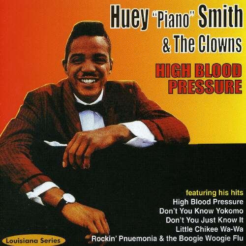 High Blood Pressure - Huey Piano Smith & the Clow - Música - AIM RECORDS - 0752211120823 - 27 de março de 2020