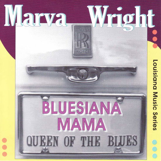 Bluesiana Mama - Marva Wright - Musikk - AIM RECORDS - 0752211500823 - 27. mars 2020