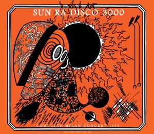 Disco 3000 - Sun Ra - Muziek - ARTYARD - 0752725030823 - 3 december 2013