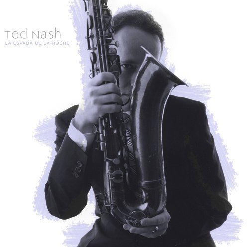 La Espada De La Noce - Ted Nash - Música - POP - 0753957210823 - 29 de março de 2005