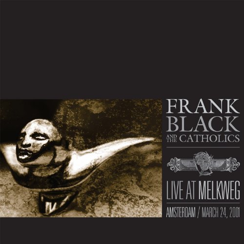 Cover for Black, Frank &amp; The Catholics · Live At Melkweg (CD) (2012)