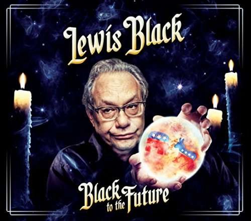 Cover for Lewis Black · Black to the Future (CD) (2017)