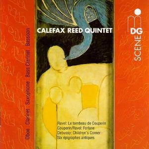 Debussychildrens Cornerravel - Calefax Reed Quintett - Muziek - MDG SCENE - 0760623065823 - 9 september 2013