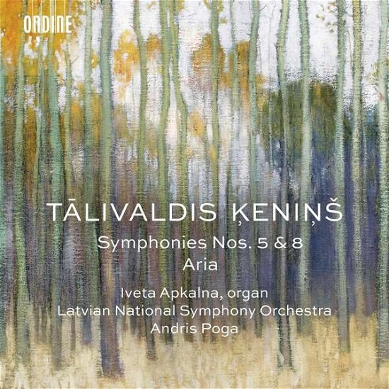 Cover for Apkalna, Iveta / Latvian National Symphony Orchestra · Kenins: Symphonies 5 &amp; 6/aria (CD) (2022)