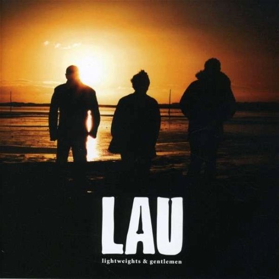 Cover for Lau · Lightweights &amp; Gentlemen (CD) (2016)
