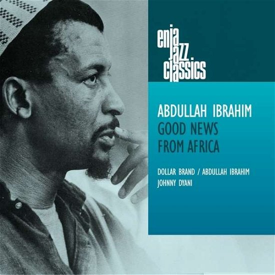 Cover for Abdullah Ibrahim · Good News From Africa (CD) [Digipak] (2016)