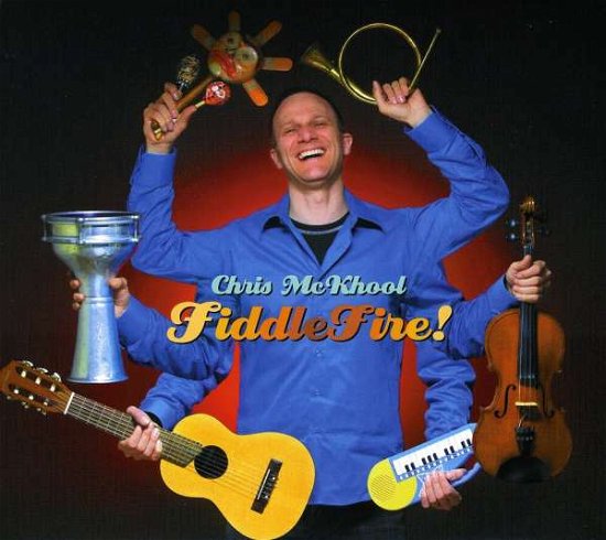 Fiddlefire! - Chris Mckhool - Música - INSTRUMENTAL - 0775020897823 - 23 de septiembre de 2008