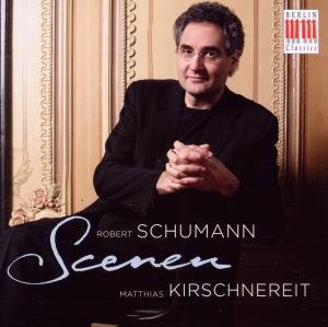 Scenen - Robert Schumann - Musik - BERLIN CLASSICS - 0782124166823 - 6. marts 2015