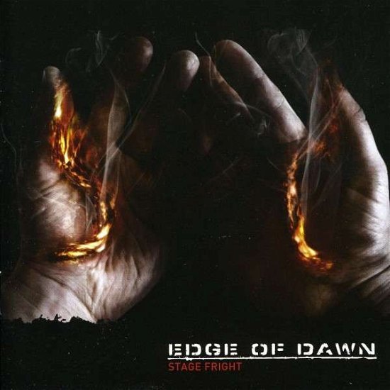 Cover for Edge of Dawn · Stage Fright (CD) (2011)