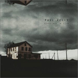 Cover for Paul Kelly · Soundings in Film (CD) (2002)