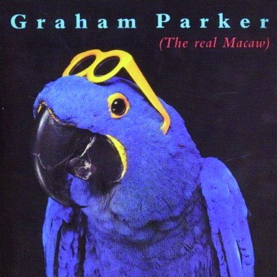 Cover for Graham Parker · The Real Macaw (CD) [Bonus Tracks, Reissue edition] (2008)