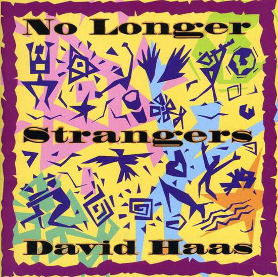 Cover for David Haas · No Longer Strangers (CD) (1996)