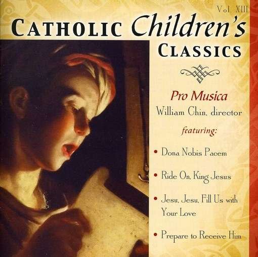 Cover for Pro Musica · Catholic Children's Classics 13 (CD) (2012)