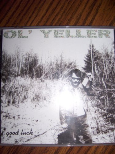 Cover for Ol' Yeller · Good Luck (CD) (2006)