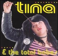 She's So Tuff - Tina & Total Babes - Music - SYMPATHY FOR THE RECORD I - 0790276066823 - October 2, 2001