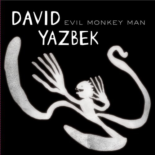 Cover for David Yazbek · Evil Monkey Man (CD) (2008)