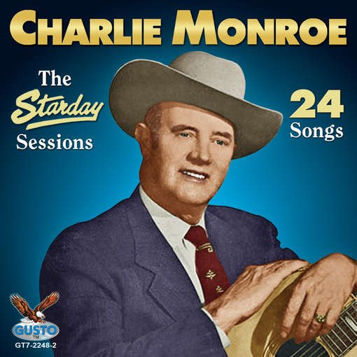 Cover for Charlie Monroe · Starday Sessions - 24 Songs (CD) (2012)