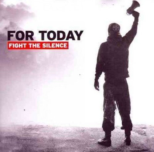 Cover for For Today · Fight the Silence (CD) (2015)
