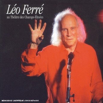 Cover for Leo Ferre · Au Theatre Des Champs-elysees (CD) (2003)