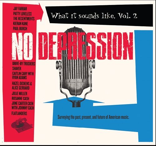 No Depression: What It Sounds Like Volume 2 - Various Artists - Música - Dualtone - 0803020123823 - 12 de junho de 2006