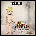 Cover for Gbh · City Baby's Revenge (CD) (2016)
