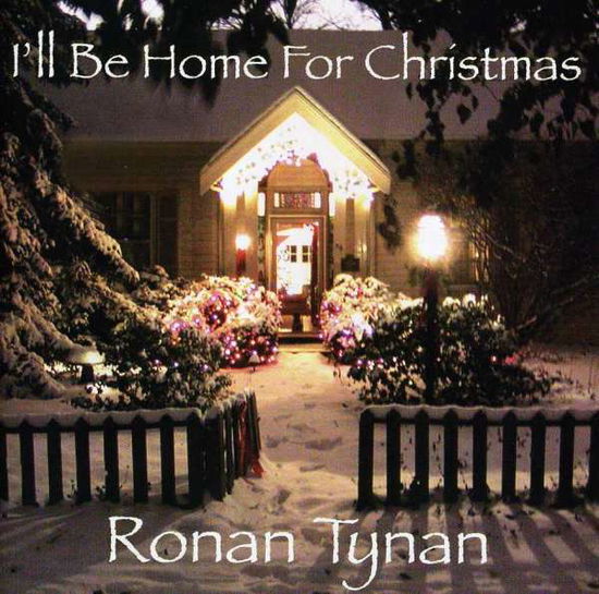 Cover for Ronan Tynan · I'll Be Home for Christmas (CD) (2007)