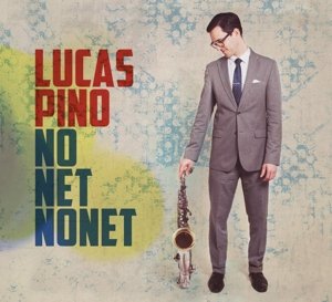 Cover for Lucas Pino · No Net Nonet (CD) (2015)