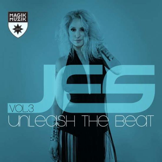 Unleash the Beat 3 - Jes - Music - MAGIK MUZIK - 0808798803823 - April 28, 2015