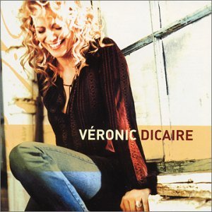 Cover for Veronic Dicaire (CD) (2004)