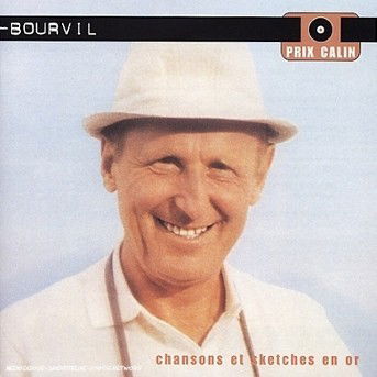 Cover for Bourvil · Chansons Et Sketches En Or (CD)