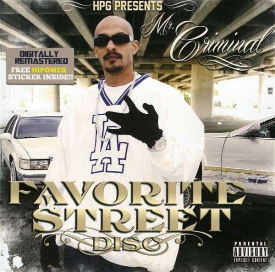Cover for Mr Criminal · Mr Criminal Favorite Street Disc (CD) (2013)