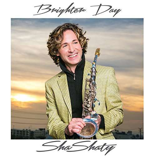 Cover for Shashaty · Brighter Days (CD) [Digipak] (2015)