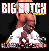 Cover for Big Hutch · Live From The Ghetto (CD) (2018)