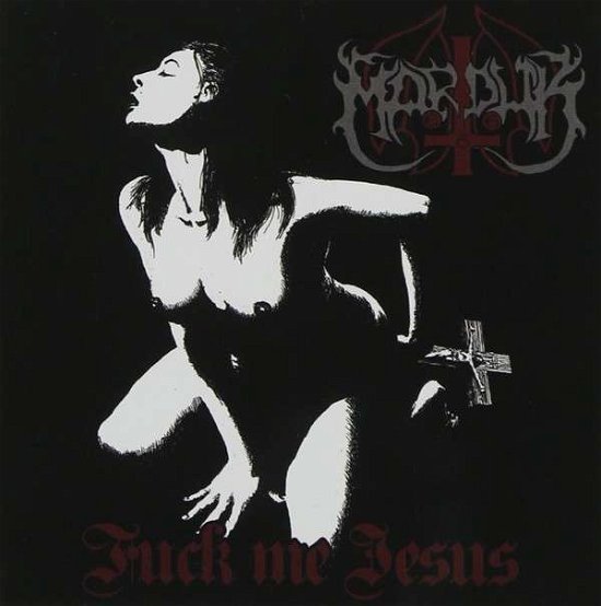 Cover for Marduk · Fuck Me Jesus (CD) (2014)