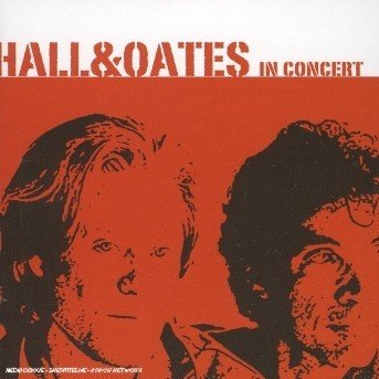 Cover for Daryl Hall &amp; John Oates · In Concert (CD) (2021)