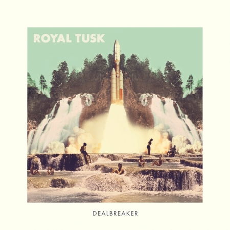 Cover for Royal Tusk · Dealbreaker (CD) (2016)