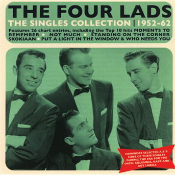 The Singles Collection 1952-62 - Four Lads - Musiikki - ACROBAT - 0824046322823 - perjantai 1. joulukuuta 2017