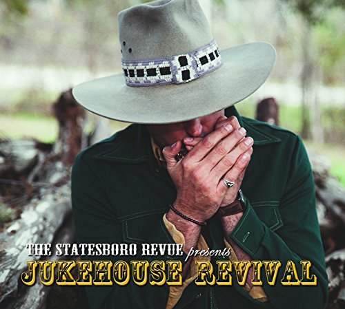 Cover for Statesboro Revue · Jukehouse Revival (CD) (2015)