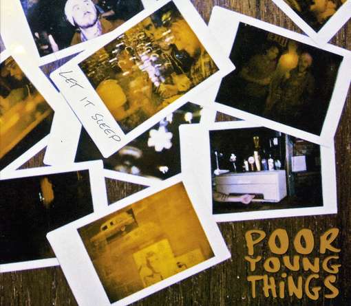 Cover for Poor Young Things · Let It Sleep (CD) (2016)