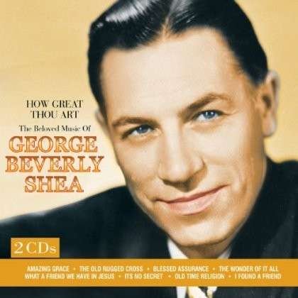 Cover for George Beverly Shea · How Great Thou Art (CD) (1990)