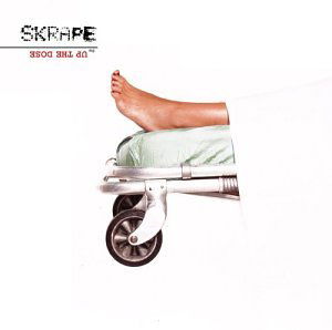 Skrape · Up The Dose-Skrape (CD) (2004)