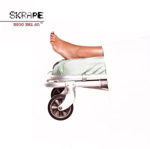 Up The Dose-Skrape - Skrape - Muziek - RCA - 0828765452823 - 13 januari 2004